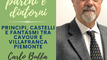 Principi, Castelli e fantasmi tra Cavour e Villafranca Piemonte
