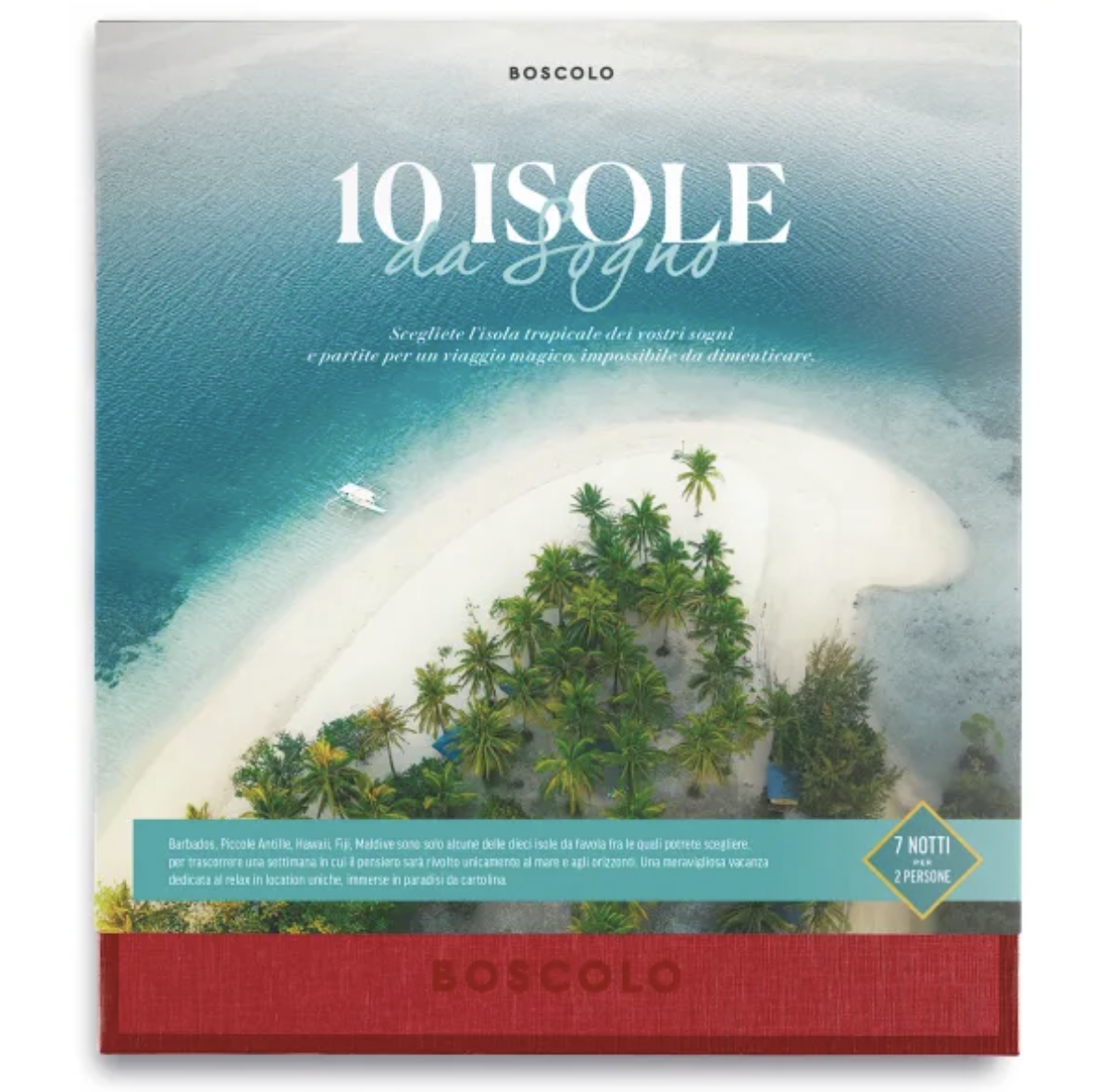 10 ISOLE DA SOGNO